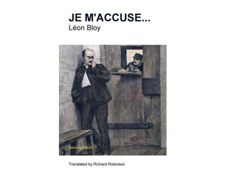 Livro Je MAccuse... de Léon Bloy (Inglês)