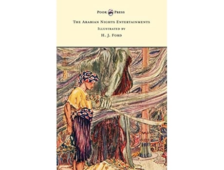 Livro The Arabian Nights Entertainments Illustrated by H J Ford de Andrew Lang (Inglês)
