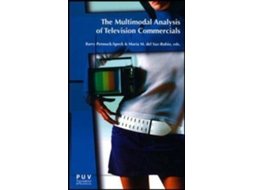 Livro The multimodal analysis of television commercials de Abreviado Por María De Los Milagros Del Saz Rubio e Abreviado Por Barry Pennock Speck (Inglês)
