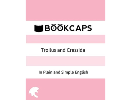 Livro Troilus And Cressida In Plain And Simple English De William Shakespeare (inglês)