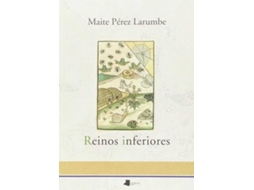 Livro Reinos Inferiores de Maite Perez (Espanhol)