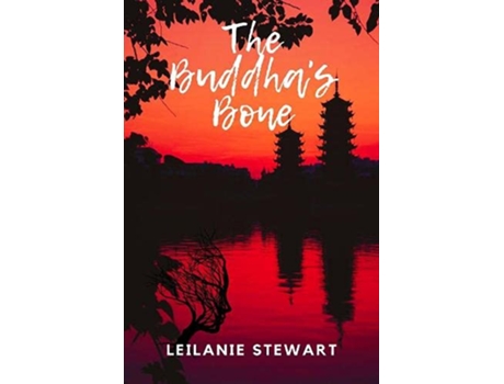 Livro Buddhas Bone de Leilanie Stewart (Inglês - Capa Dura)