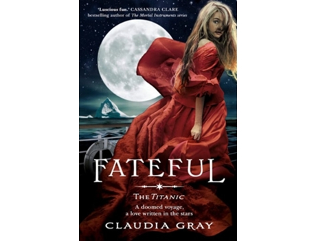 Livro Fateful de Claudia Gray (Inglês)