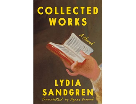 Livro Collected Works de Lydia Sandgren (Inglês - Capa Dura)