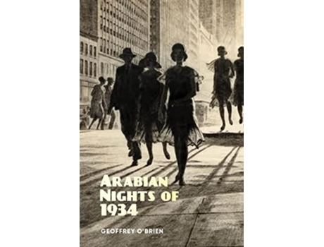 Livro Arabian Nights of 1934 de Geoffrey O'Brien (Inglês)