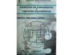 Livro Ejercicios Componentes Y Circuitos de Francisco J Gabiola (Espanhol)