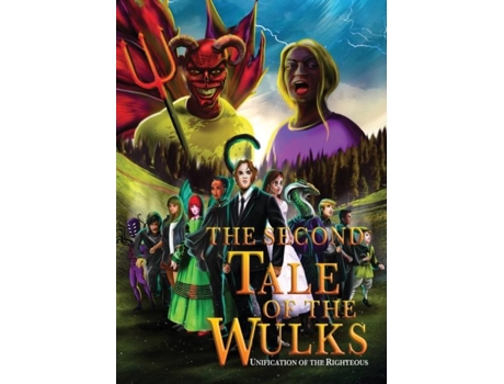 Livro The Second Tale Of The Wulks Volume 3 - Unification Of The Righteous De Vk Green (inglês)