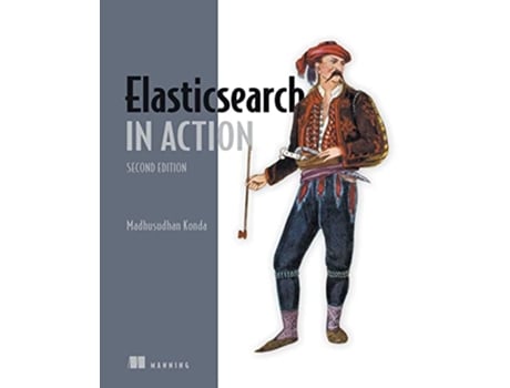 Livro Elasticsearch in Action de Madhusudhan Konda (Inglês)