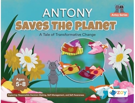 Livro Antony Saves The Planet A Tale of Transformative Change de Zoy LLC (Inglês)
