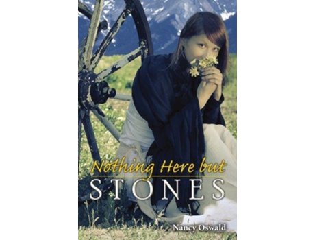 Livro Nothing Here but Stones de Nancy Oswald (Inglês)