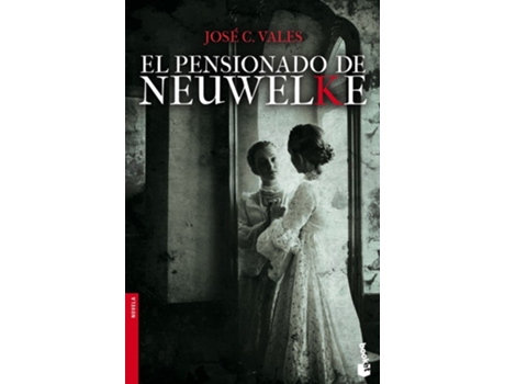 Livro El Pensionado De Neuwelke de José C. Vales (Espanhol)