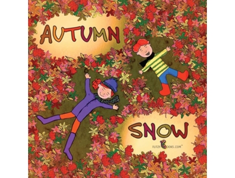 Livro Autumn Snow De Flitzy Books Com (inglês)