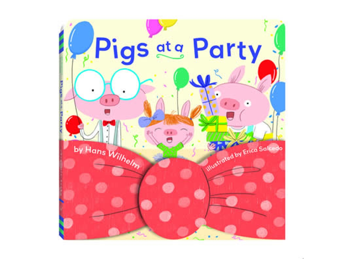 Livro Pigs At A Party de Hans Wilhelm (Inglês)