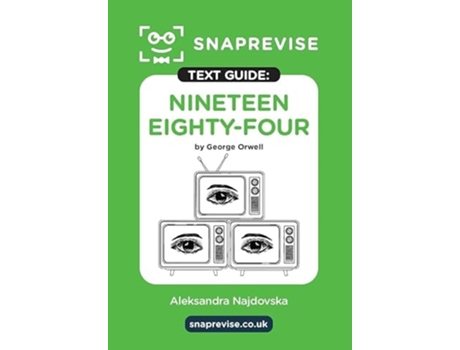 Livro Nineteen Eighty-Four by George Orwell SnapRevise Text Guide de InStudent Education (Inglês)