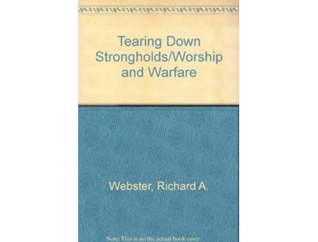 Livro Tearing Down Strongholds de Richard A Webster (Inglês)