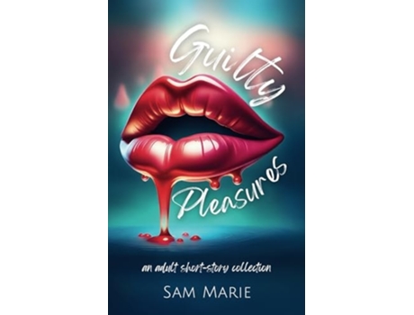 Livro Guilty Pleasures de Sam Marie (Inglês)