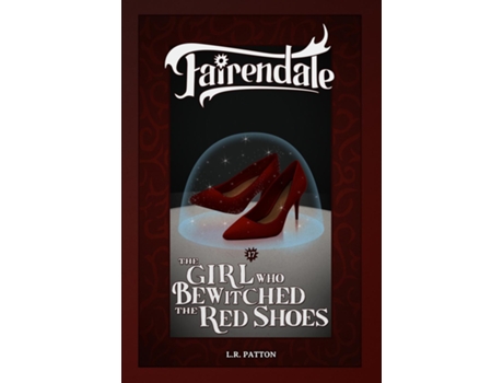 Livro The Girl Who Bewitched The Red Shoes De Patton, Lr Et Al. (inglês)