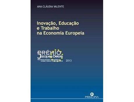 Livro Inovação, Educação e Trabalho na Economia Europeia de Ana Cláudia Vicente (Português - 2015)