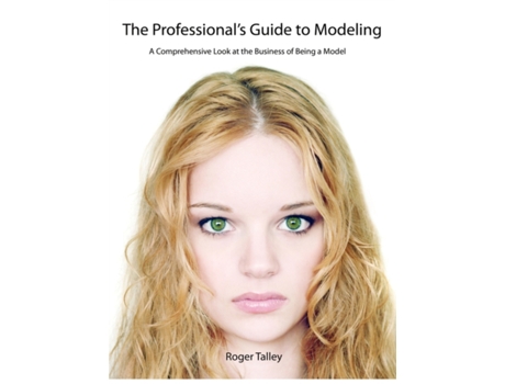 Livro The Professional's Guide to Modeling Roger Talley (Inglês)