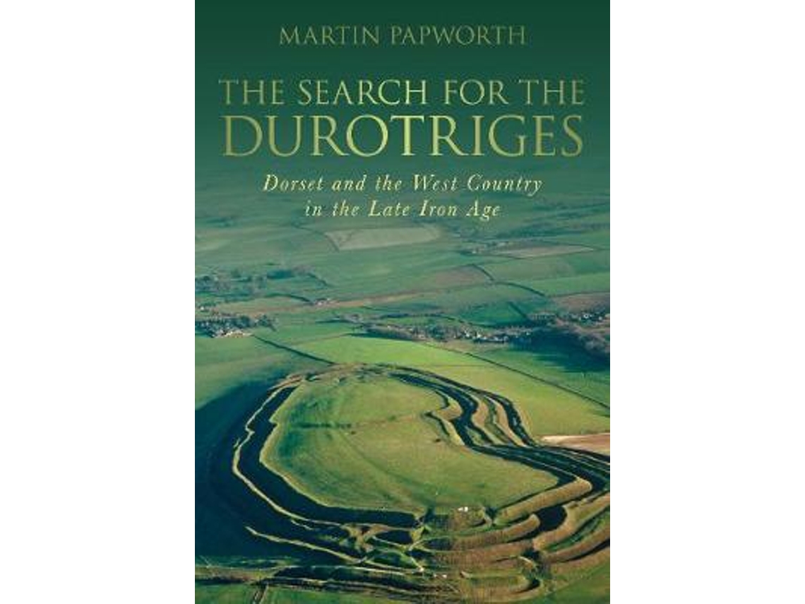 Livro The Search for the Durotriges de Martin Papworth (Inglês)