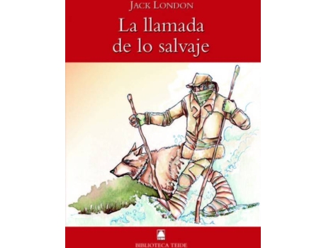 ZEBLAZE - Livro Biblioteca Teide 013 - La Llamada De Lo Salvaje -J. London- de Varios Autores Livro Biblioteca Teide 013 - La Llamada De Lo Salvaje -J. London- de Varios Autores