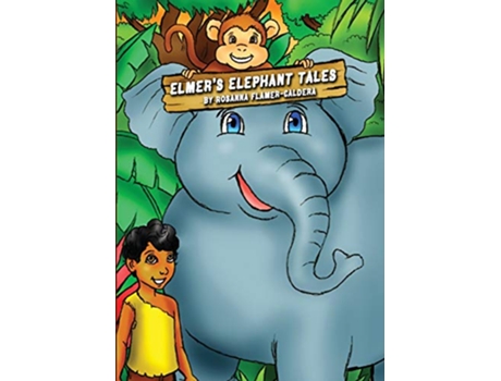 Livro Elmers Elephant Tales de Rosanna Flamer-Caldera (Inglês)
