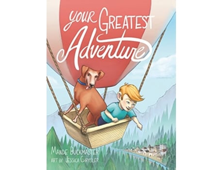 Livro Your Greatest Adventure de Mande Buckmaster (Inglês)