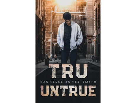 Livro Tru Untrue A Novel De Rachelle Jones Smith (inglês)