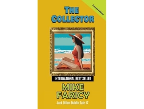 Livro The Collector Jack Dillon Dublin Tale 17 Second Edition de Mike Faricy (Inglês)