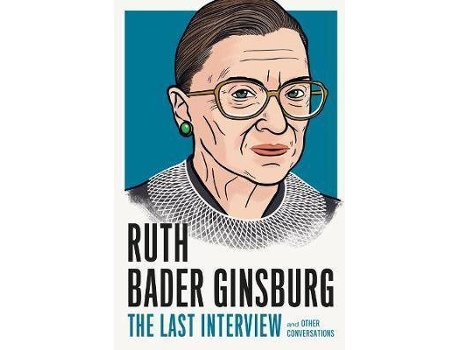 Livro Ruth Bader Ginsburg: The Last Interview De Ruth Bader Ginsberg (Inglês)