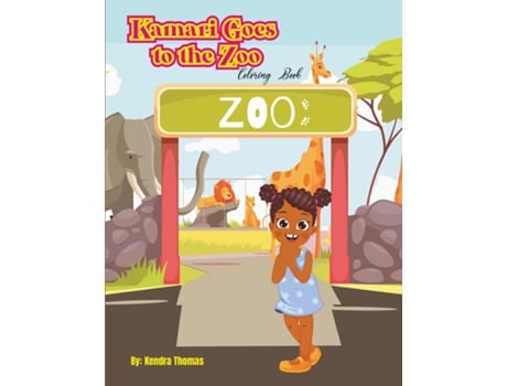 Livro Kamari Goes to the Zoo Coloring Book de Kendra Thomas (Inglês)
