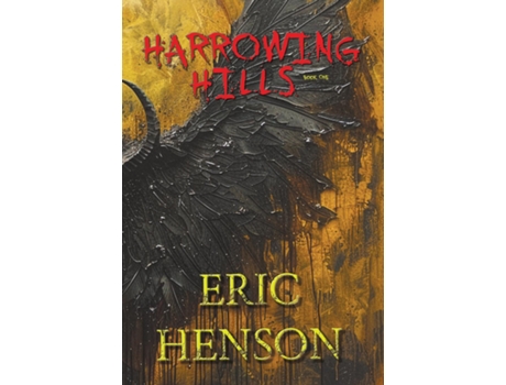 Livro Harrowing Hills de Eric Henson (Inglês)