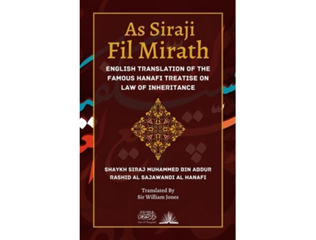 Livro As Siraji Fil Mirath English Translation of the famous Hanafi treatise on Law of Inheritance de Siraj Muhammed Al Sajawandi Al Hanafi (Inglês)