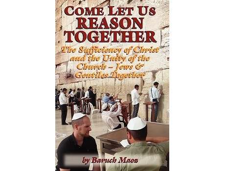 Livro Come Let Us Reason Together de Baruch Maoz (Inglês)