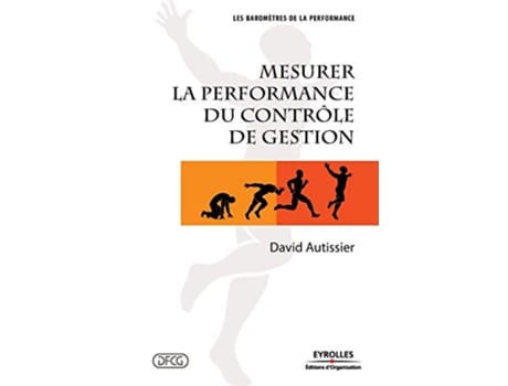 Livro Mesurer la performance du contrôle de gestion French Edition de David Autissier (Francês)
