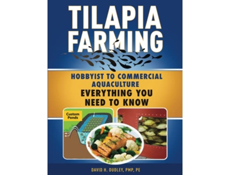 Livro Tilapia Farming de PMP PE David H Dudley (Inglês)