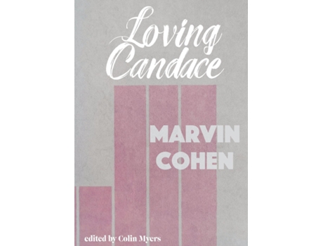 Livro Loving Candace de Marvin Cohen (Inglês)