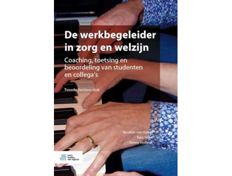 Livro De Werkbegeleider In Zorg En Welzijn De Henny Verbeek (dutch Flemish)