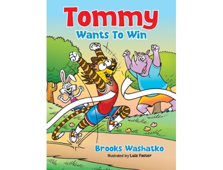 Livro Tommy Wants To Win De Washatko, Brooks Et Al. (inglês)