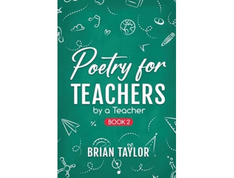 Livro Poetry for Teachers By a Teacher de Brian Taylor (Inglês)
