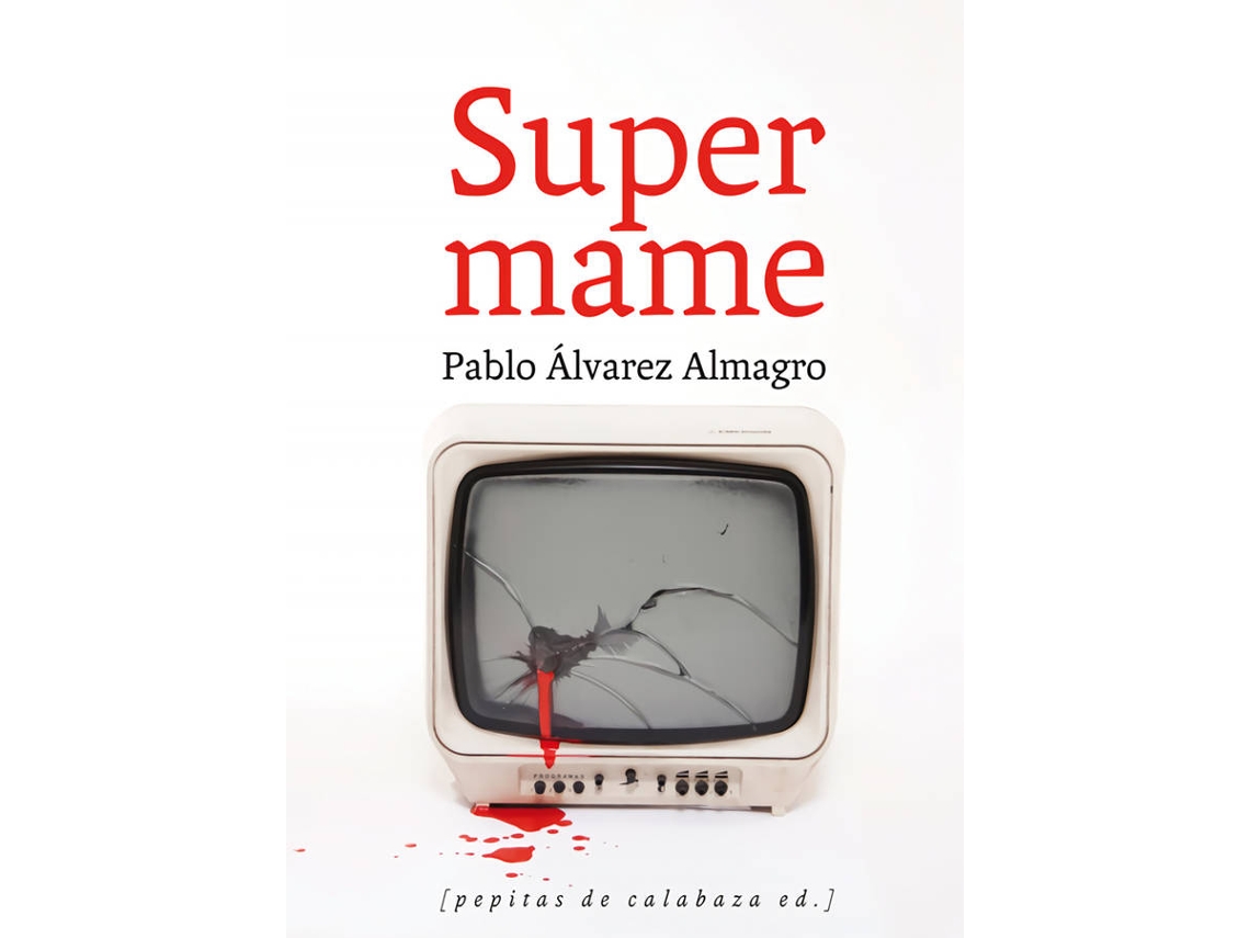 Livro Supermame de Pablo Alvarez Almagro (Espanhol)