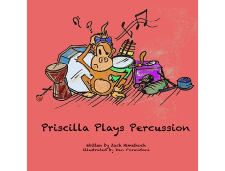 Livro Priscilla Plays Percussion de Zachary Himelhoch (Inglês)