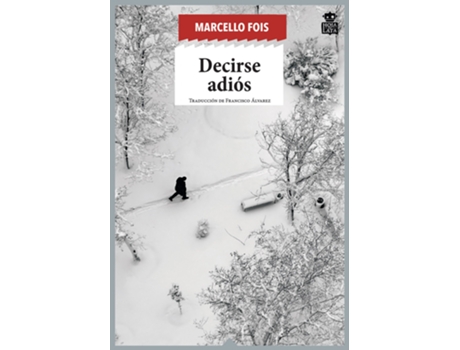 Livro Decirse Adiós de Marcello Fois (Espanhol)