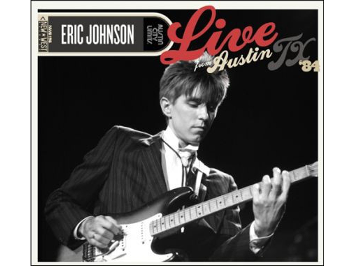 CD Eric Johnson  - Live From Austin TX '84
