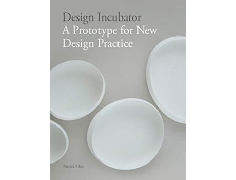 Livro Design Incubator de Patrick Chia (Inglês)