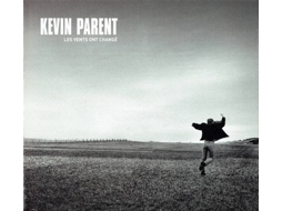 CD Kevin Parent - Les Vents Ont Changé
