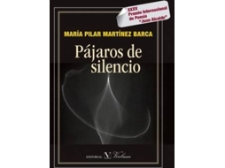 Livro Pájaros De Silencio. Xxxv Premio Internacional De Poesía Ôjuan Alcaideö de Maria Pilar Martinez Barca (Espanhol)