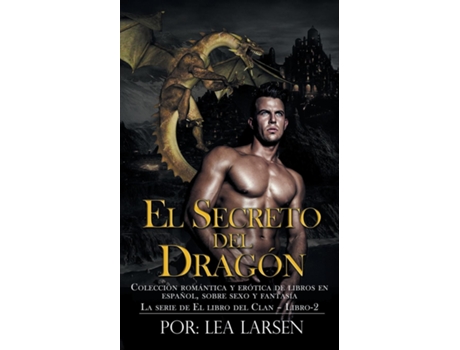 Livro El Secreto Del Dragón De Lea Larsen (inglês)