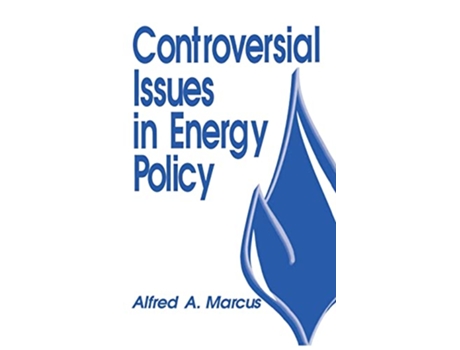 Livro Controversial Issues in Energy Policy Controversial Issues in Public Policy de Alfred A Marcus (Inglês)