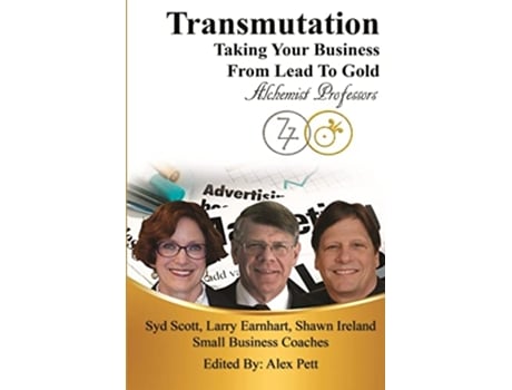 Livro Transmutation Taking Your Business From Lead To Gold de Syd Scott (Inglês)